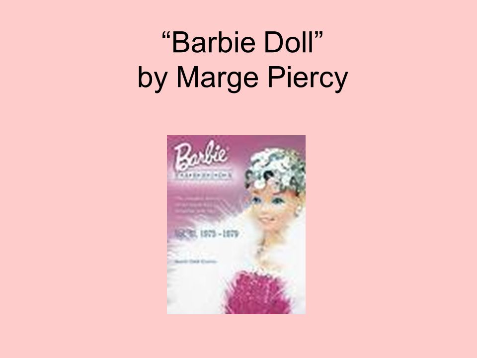 Barbie Doll - Poem by Marge Piercy